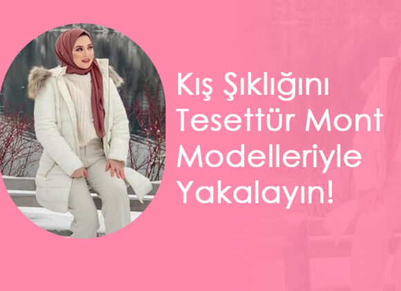 Kış-Şıklığını-Tesettür-Mont-Modelleriyle-Yakalayın